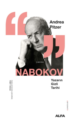 Nabokov;Yazarın Gizli Tarihi Andrea Pitzer