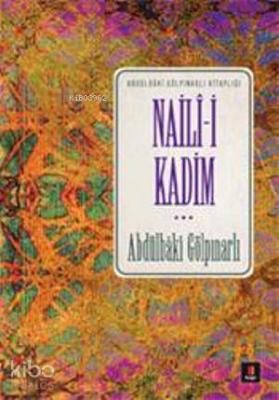 Naili-i Kadim Abdülbaki Gölpınarlı