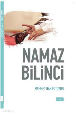 Namaz Bilinci Mehmet Hanifi Tosun