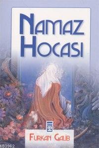 Namaz Hocası Furkan Galib