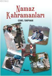 Namaz Kahramanları Cemil Tokpınar