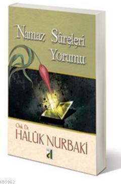 Namaz Sureleri Yorumu Haluk Nurbaki