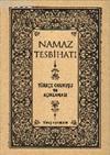 Namaz Tesbihatı (Bez Ciltli, Türkçe Okunuşlu ve Mealli) Senai Demirci