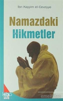 Namazdaki Hikmetler İbn Kayyim el-Cevziyye