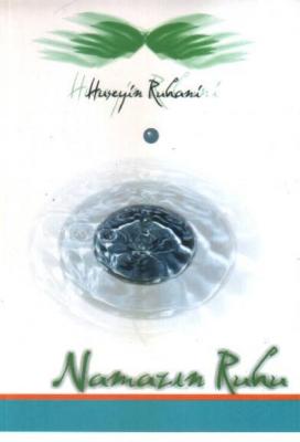 Namazın Ruhu Hüseyin Ruhani