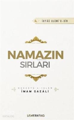 Namazın Sırları İmam-ı Gazali