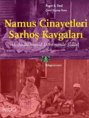 Namus Cinayetleri, Sarhoş Kavgaları Roger A. Deal