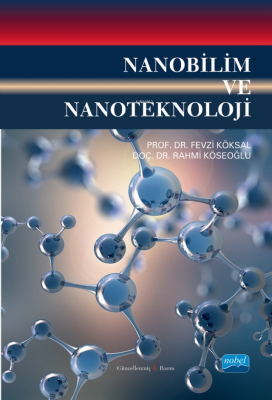 Nanobilim ve Nanoteknoloji Fevzi Köksal