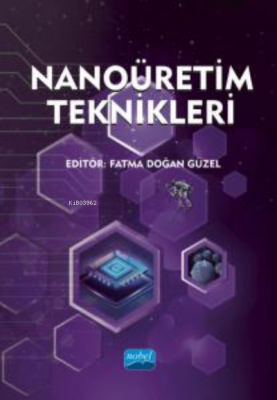 Nanoüretim Teknikleri Fatma Doğan Güzel