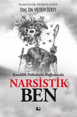 Narsistik Ben Yener Özen