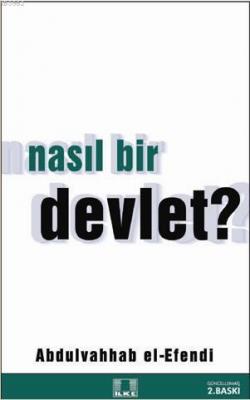 Nasıl Bir Devlet? Abdulvahhab El-Efendi