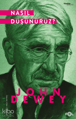 Nasıl Düşünürüz? John Dewey