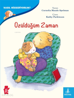 Nasıl Hissediyorum? - Üzüldüğüm Zaman Cornelia Maude Spelman