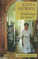 Nasıl Mısın İyi misin ? Edita Morris