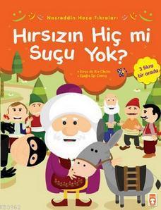 Nasreddin Hoca Fıkraları - Hırsızın Hiç Mi Suçu Yok? Nasreddin Hoca