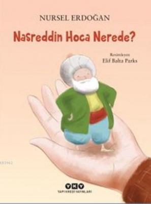 Nasreddin Hoca Nerede? Nursel Erdoğan