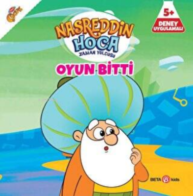 Nasreddin Hoca Zaman Yolcusu - Oyun Bitti Gökçe Özder