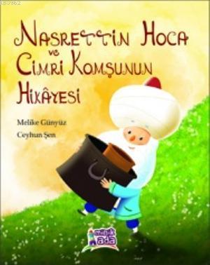 Nasrettin Hoca ve Cimri Komşunun Hikayesi Melike Günyüz