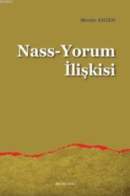 Nass-Yorum İlişkisi Mevlüt Erten