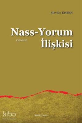 Nass-Yorum İlişkisi Mevlüt Erten