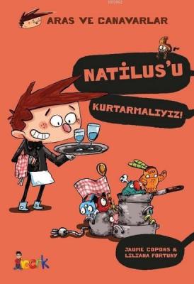 Natilus'u Kurtarmalıyız! - Aras ve Canavarlar Jaume Copons