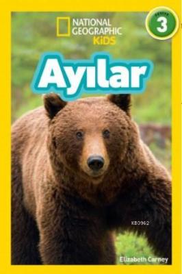 National Geographic Kids- Ayılar Elizabeth Carney