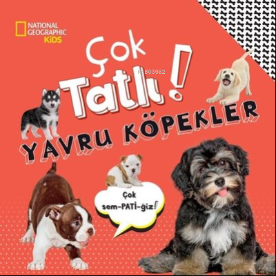 National Geographic Kids - Çok Tatlı! Yavru Köpekler Crispin Boyer