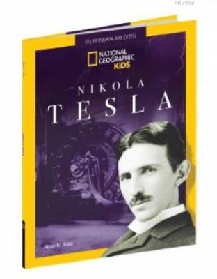 National Geographic Kids - Nikola Tesla Alper K. Ateş