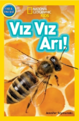 National Geographic Kids – Vız Vız Arı Jennifer Szymanski