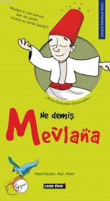 Ne Demiş Mevlana Aslı Aker