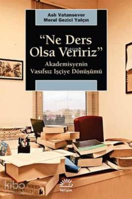 "Ne Ders Olsa Veririz" Aslı Vatansever