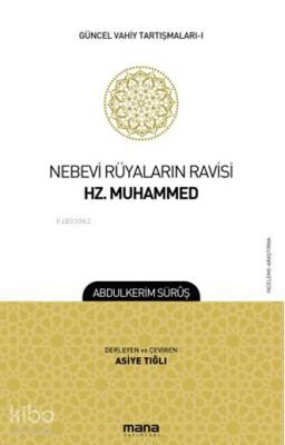 Nebevi Rüyaların Ravisi Hz. Muhammed Abdulkerim Süruş