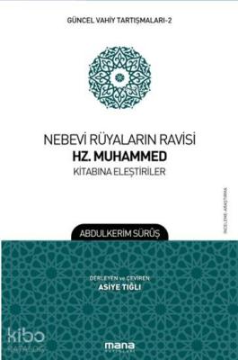 Nebevi Rüyaların Ravisi Hz. Muhammed Kitabına Eleştiriler Abdulkerim S