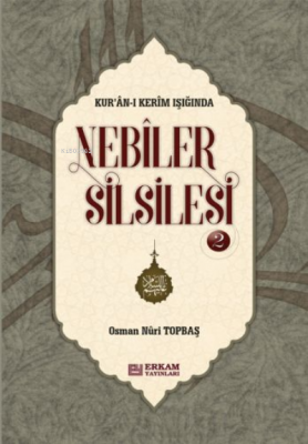 Nebiler Silsilesi - 2 ( Ciltli ) ( Genişletilmiş Baskı ) Osman Nuri To