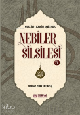 Nebiler Silsilesi - 3 ( Ciltli ) ( Genişletilmiş Baskı ) Osman Nuri To