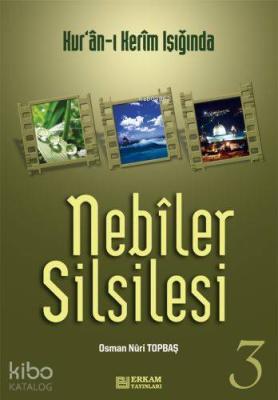 Nebiler Silsilesi 3 Osman Nuri Topbaş