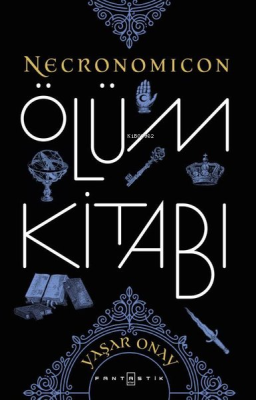 Necronomicon Ölüm Kitabı Yaşar Onay