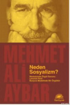 Neden Sosyalizm? Mehmet Ali Aybar