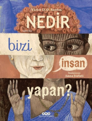 Nedir Bizi İnsan Yapan? Victor D. O. Santos