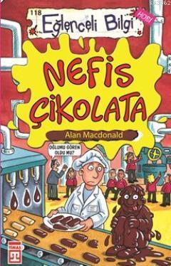 Nefis Çikolata Alan Macdonald