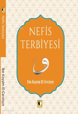 Nefis Terbiyesi İbn Kayyım el-Cevziyye