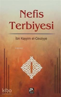 Nefis Terbiyesi İbn Kayyım el-Cevziyye