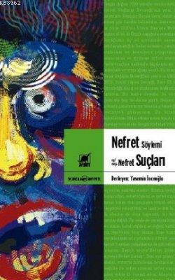 Nefret Söylemi Nefret Suçları Yasemin İnceoğlu