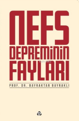 Nefs Depreminin Fayları Bayraktar Bayraklı