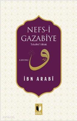 Nefs-i Gazabiye Muhyiddin İbn Arabi