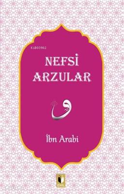 Nefsi Arzular İbn Arabi