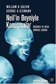 Neil'in Beyniyle Konuşmalar William H. Calvin