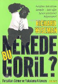 Nerede Bu Goril? Richard Wiseman