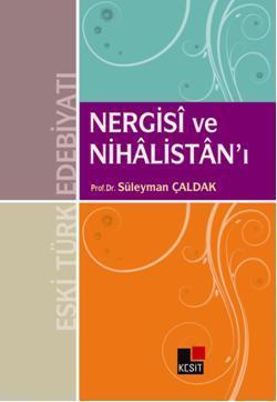 Nergisi ve Nihâlistanı Süleyman Çaldak