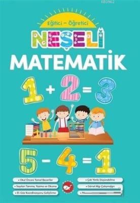 Neşeli Matematik - Eğitici Öğretici Kolektif